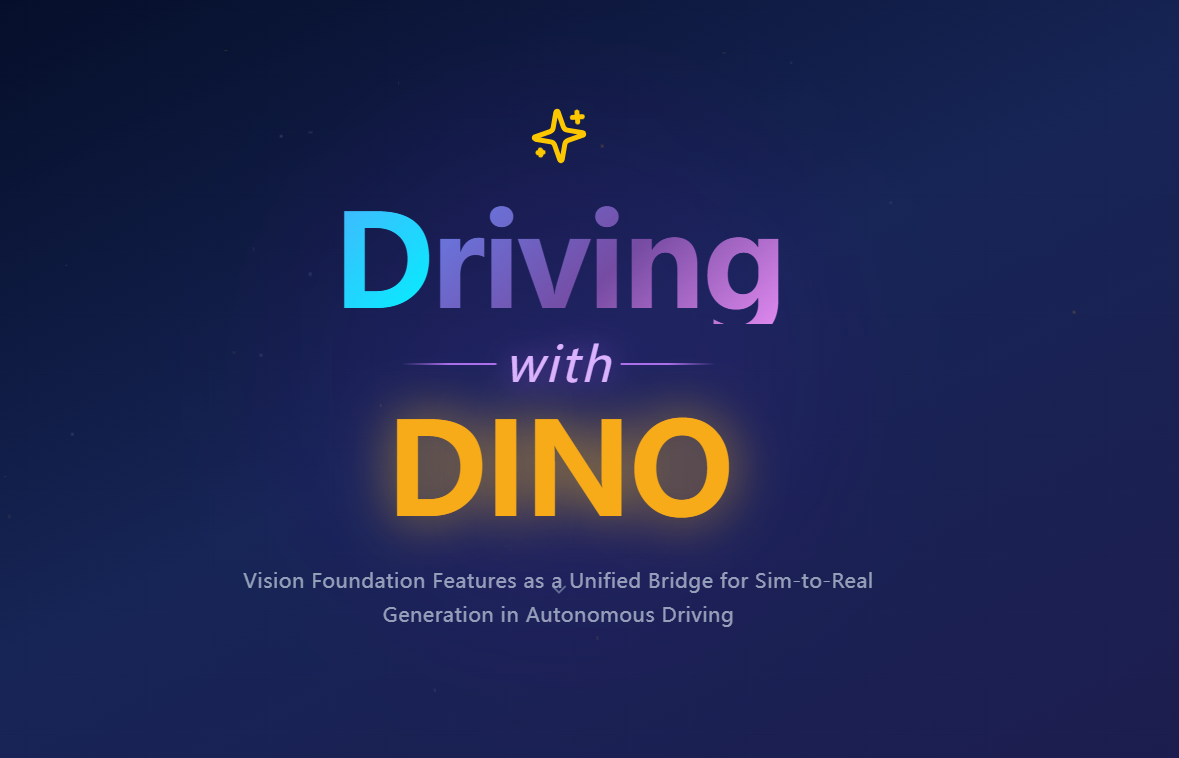 Driving with DINO：用视觉表征破解 Sim2Real 的一致性—真实性困境
